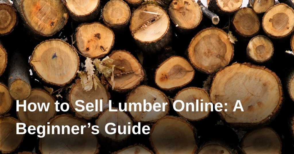sell-lumber-online-guide