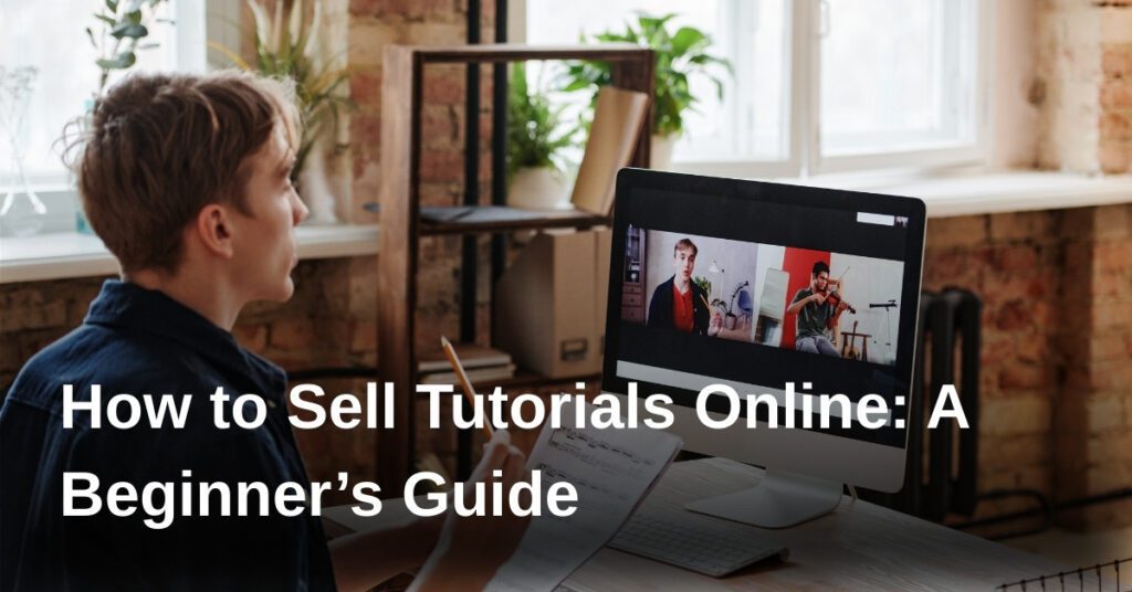 sell-tutorials-online-guide
